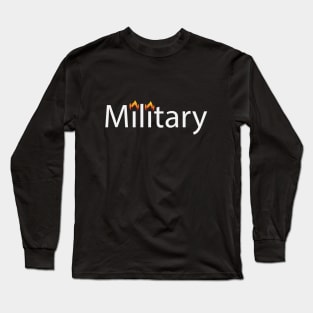 Military artistic text design Long Sleeve T-Shirt